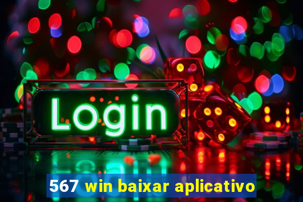 567 win baixar aplicativo